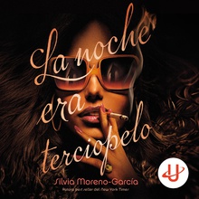 La noche era terciopelo