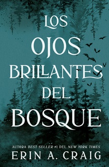 Los ojos brillantes del bosque